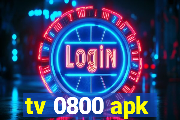 tv 0800 apk